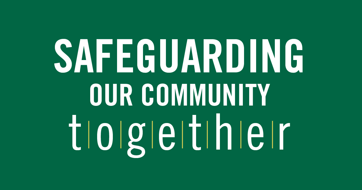 Safeguarding Our Community Together