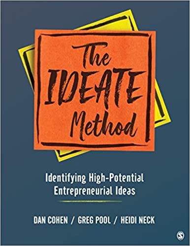 The Ideate Method by Dan Cohen, Greg Pool and Heidi Neck