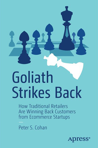 Goliath Strikes Back: How Traditional Retailers Are Winning Back Customers from Ecommerce Startups