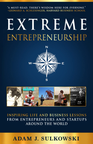 Extreme Entrepreneurship